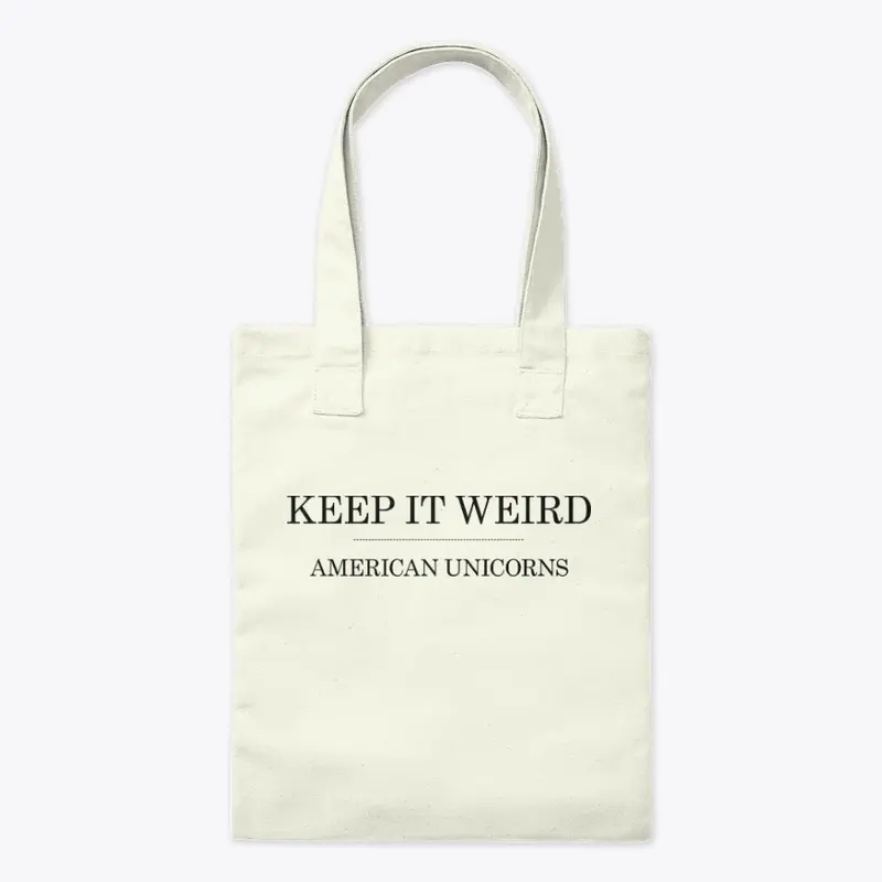 Keep it Weird